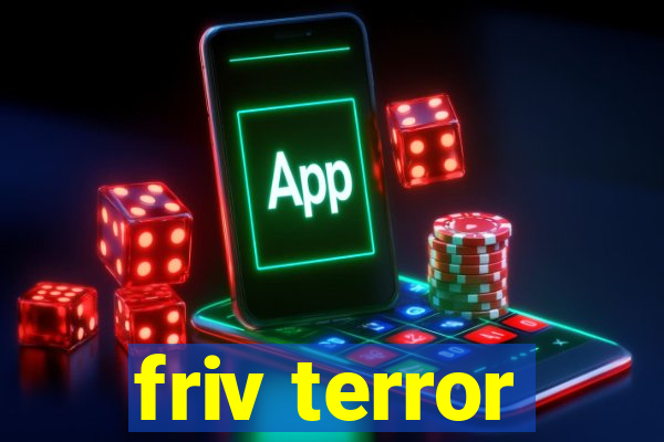 friv terror